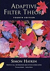 Adaptive Filter Theory (4th Edition, Paperback)