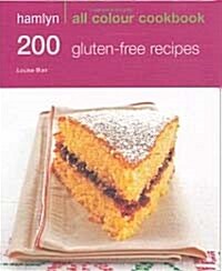 200 Gluten-Free Recipes : Hamlyn All Colour Cookbook (Paperback)