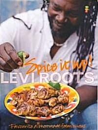Spice It Up. Levi Roots (Hardcover)