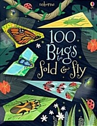 100 Bugs to Fold and Fly (Paperback)