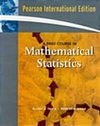 Brief Course in Mathematical Statistics (International Edition/ Paperback)