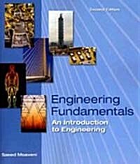 Engineering Fundamentals: An Introduction to Engineering (2nd Edition/ Paperback)