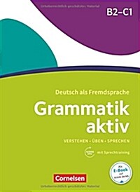 Grammatik aktiv: Ubungsgrammatik B2/C1 mit Audios online (Paperback)