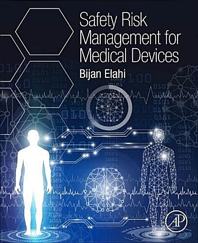 Safety Risk Management for Medical Devices (Paperback)