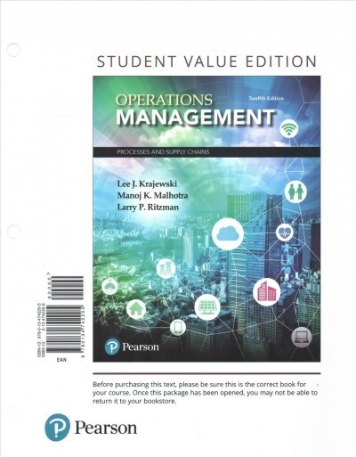Operations Management: Processes and Supply Chains, Student Value Edition Plus Mylab Operations Management with Pearson Etext -- Access Card (Hardcover, 12)
