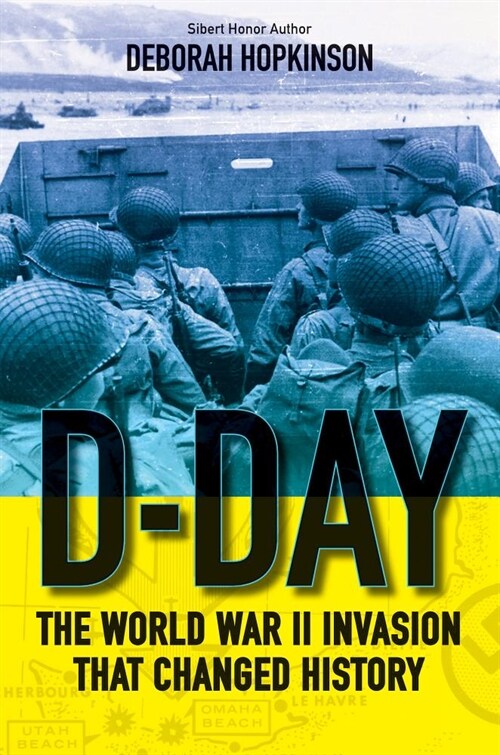 D-Day: The World War II Invasion That Changed History (Scholastic Focus) (Hardcover)