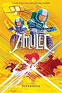 Supernova: A Graphic Novel (Amulet #8): Volume 8 (Hardcover)