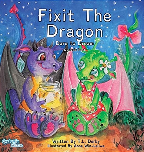Fixit the Dragon Dyslexic Font (Hardcover)