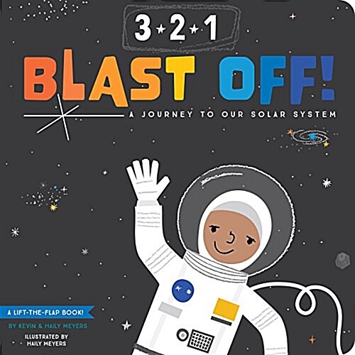 3-2-1 Blast Off!: A Journey to Our Solar System (Board Books)