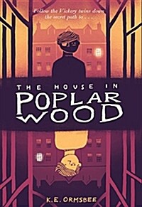 The House in Poplar Wood: (Fantasy Middle Grade Novel, Mystery Book for Middle School Kids) (Hardcover)