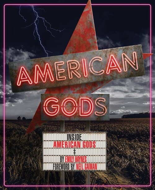 Inside American Gods: (Books about TV Series, Gifts for TV Lovers) (Hardcover)