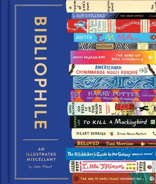 Bibliophile: An Illustrated Miscellany (Hardcover)