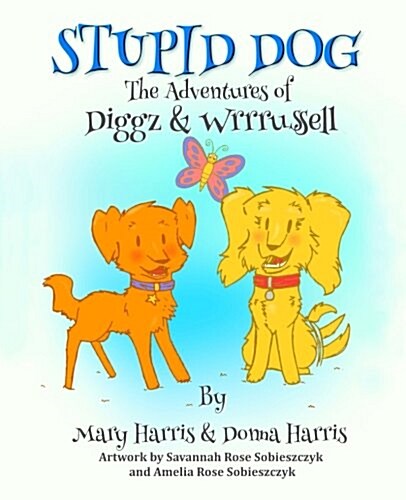 Stupid Dog (Paperback)