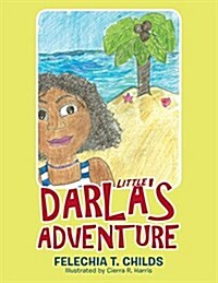 Little Darlas Adventure (Paperback)