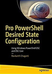 Pro Powershell Desired State Configuration: An In-Depth Guide to Windows Powershell Dsc (Paperback, 2)