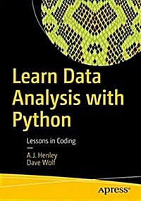 Learn Data Analysis with Python: Lessons in Coding (Paperback)