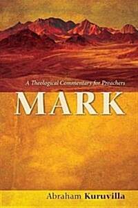 Mark: A Theological Commentary for Preachers (Hardcover)