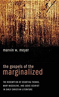 The Gospels of the Marginalized (Hardcover)