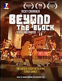Beyond the Block: The Untold Story of Filipino Street Dance (Paperback)