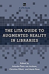 Augmented and Virtual Reality in Libraries (Paperback)