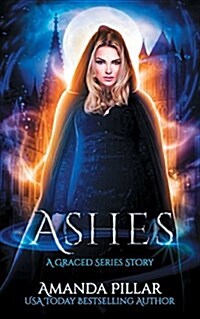 Ashes: A Graced Story (Paperback)