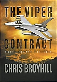 The Viper Contract: Colin Pearce Series I (Hardcover)