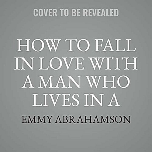 How to Fall in Love with a Man Who Lives in a Bush (MP3 CD)