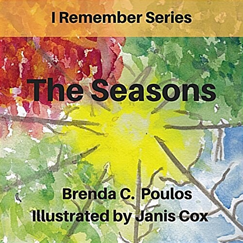 I Remember the Seasons (Paperback)