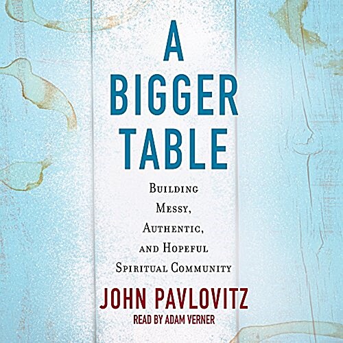 A Bigger Table (Audio CD)