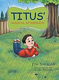 Titus Magical Afternoon (Hardcover)