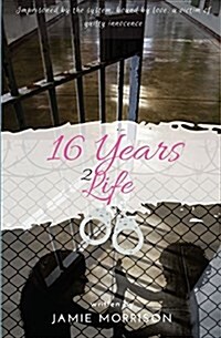 16 Years 2 Life (Paperback)