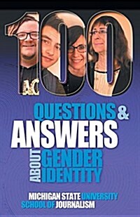 100 Questions and Answers about Gender Identity: The Transgender, Nonbinary, Gender-Fluid and Queer Spectrum (Paperback)