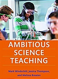 Ambitious Science Teaching (Paperback)