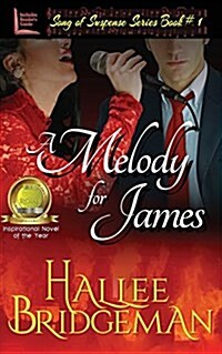 A Melody for James: Song of Suspense Series Book 1 (Paperback)