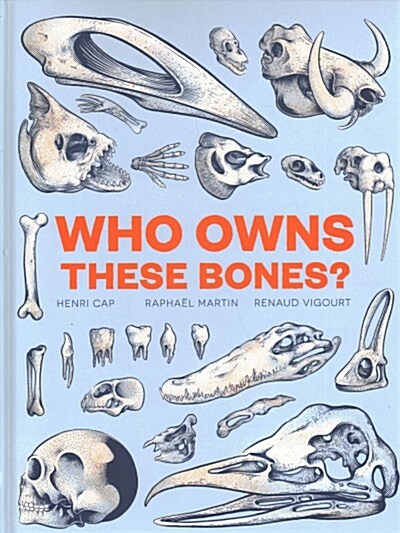 Who Owns These Bones? (Hardcover)