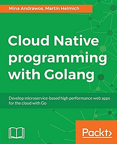 [중고] Cloud Native programming with Golang (Paperback)