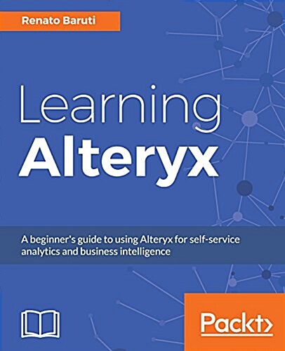 Learning Alteryx (Paperback)