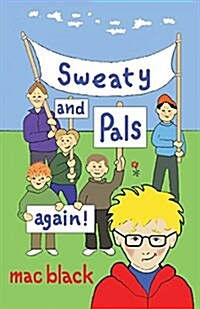 Sweaty and Pals Again (Paperback)