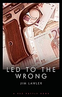 Led to the Wrong (Paperback)