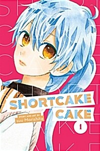 Shortcake Cake, Vol. 1 (Paperback)