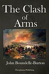 The Clash of Arms (Paperback)