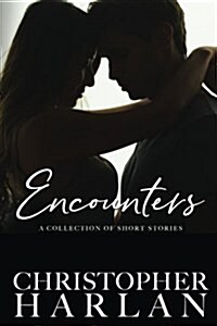 Encoutners: A Collection of Short Stories (Paperback)