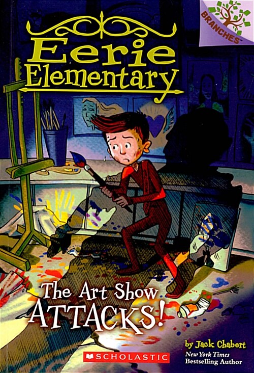 Eerie Elementary #9 : The Art Show Attacks! (Paperback)