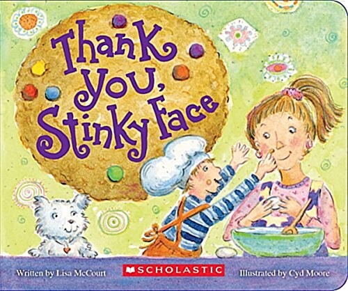 Thank You, Stinky Face (Board Books)