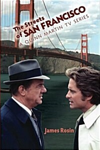 The Streets of San Francisco: A Quinn Martin TV Series (Paperback)