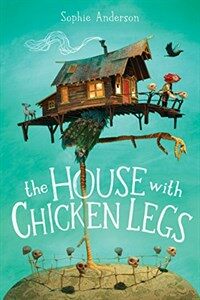 (The) house with chicken legs 