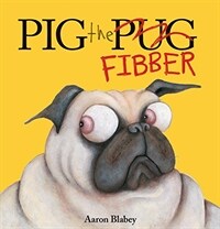 Pig the Fibber (Hardcover)