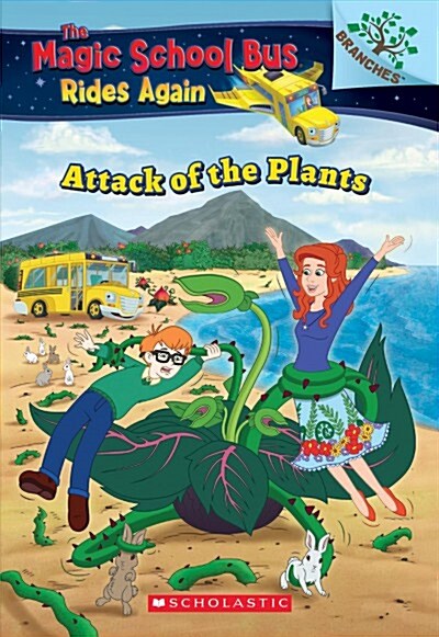 Magic School Bus Rides Again #5 : The Attack of the Plants (Paperback)