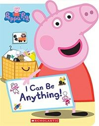 I Can Be Anything! (Board Books)