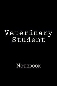 Veterinary Student: Notebook (Paperback)